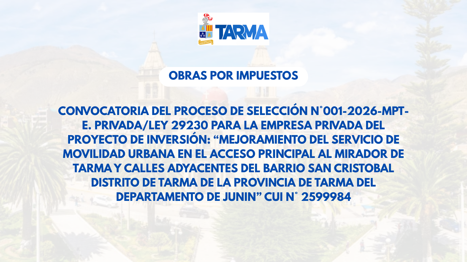 Convocatoria del Proceso de Selección n°001-2026-MPT- E. Privada/ley 29230 de la Empresa Privada